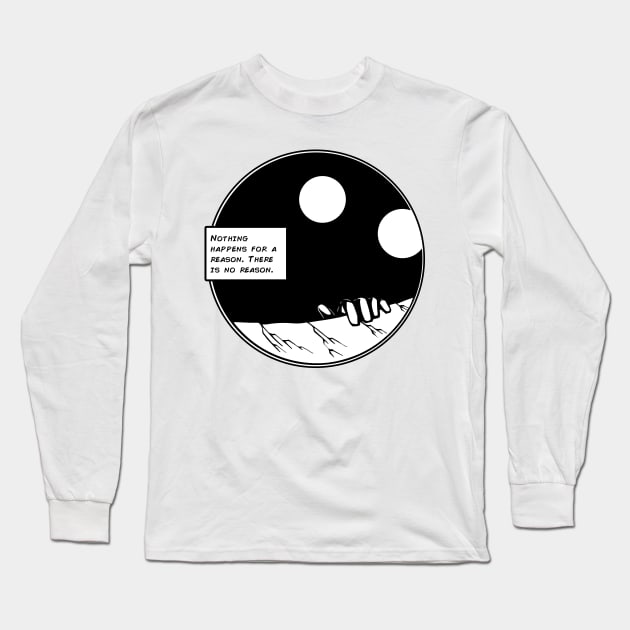 Reason Long Sleeve T-Shirt by zzmyxazz